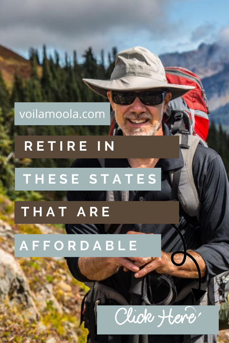 Retirement should be about enjoying the life you have created. Make the most of this stage of life by retiring to an affordable state. This post is all about the most affordable states to retire to. Read on, you might be surprised. #retirement #affordablestatesforretirement #voilamoolablog
